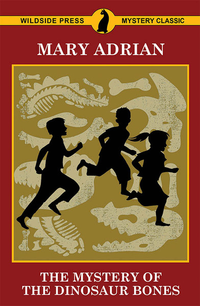The Mystery of the Dinosaur Bones, by Mary Adrian (Paperback)
