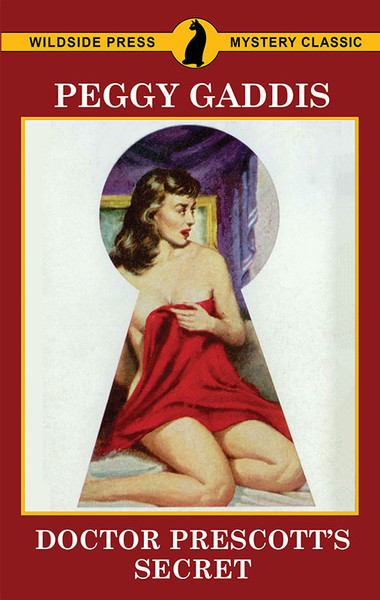 Doctor Prescott's Secret, by Peggy Gaddis (paperback)