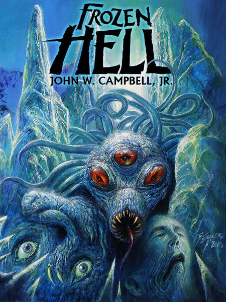 FROZEN HELL, by John W. Campbell, Jr. (Kindle/epub/pdf)