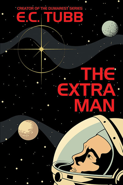 The Extra Man, by E.C. Tubb (hardcover)