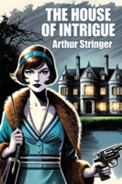 The House of Intrigue, by George Marsh (paperback)