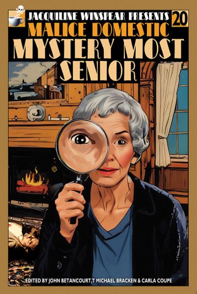 Malice Domestic 20: Mystery Most Senior (trade pb)