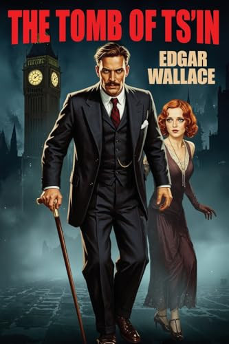 The Tomb of Ts'in, by Edgar Wallace (Paperback)