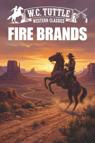 Fire Brands, by W.C. Tuttle (Paperback)