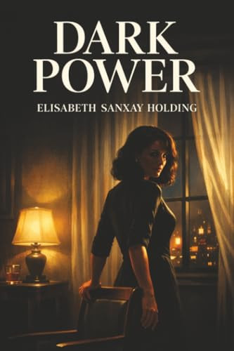 Dark Power, by Elisabeth Sanxay Holding (Paperback)