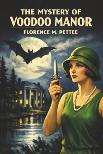 The Mystery of Voodoo Manor, by Florence M. Pettee (Paperback)