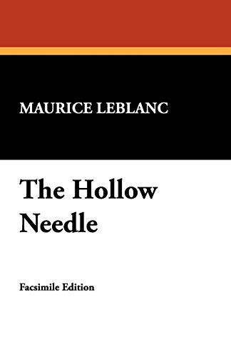 The Hollow Needle, by Maurice Leblanc (Paperback)