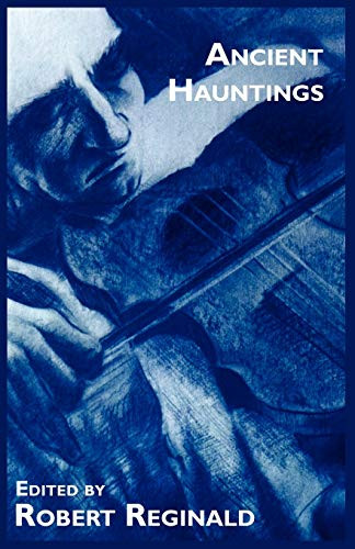 Ancient Hauntings, by Robert Reginald and Douglas Menville (Paperback)