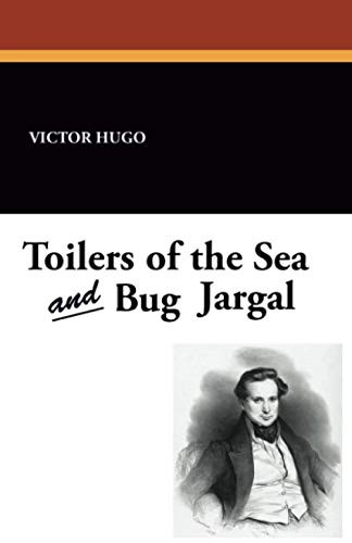 Toilers of the Sea and Bug-Jargal, by Victor Hugo (Paperback)