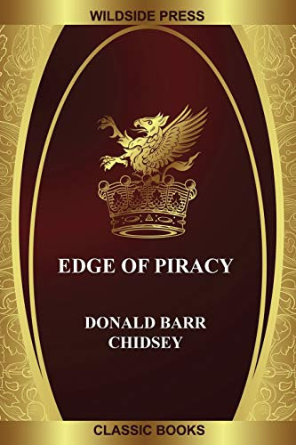 Edge of Piracy, by Donald Barr Chidsey (Paperback)
