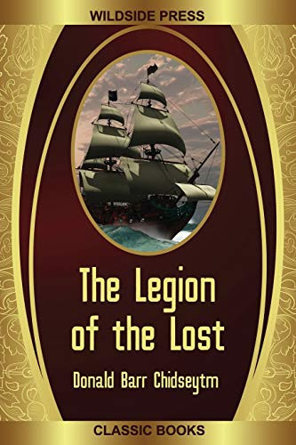 The Legion of the Lost, by Donald Barr Chidsey (Paperback)