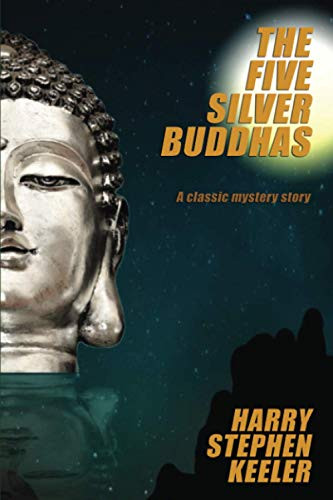 The Five Silver Buddhas, by Harry Stephen Keeler (Paperback)