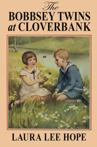 The Bobbsey Twins at Cloverbank, by Laura Lee Hope (Paperback)