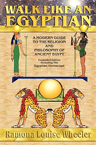 Walk Like an Egyptian, by Ramona Louise Wheeler (Paperback)