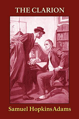 The Clarion, by Samuel Hopkins Adams (Paperback)