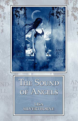 The Sound of Angels, by Lisa Silverthorne (Paperback)