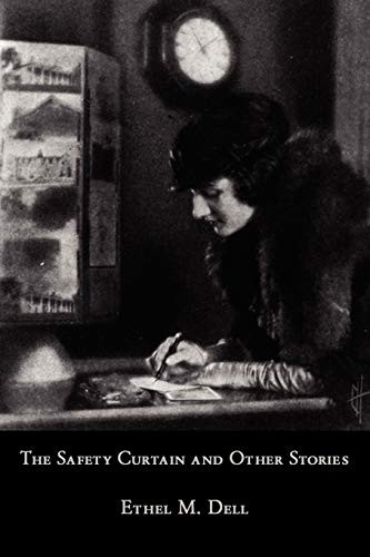 The Safety Curtain and Other Stories, by Ethel, M. Dell (Paperback)