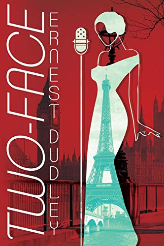 Two-Face, by Ernest Dudley (Paperback)