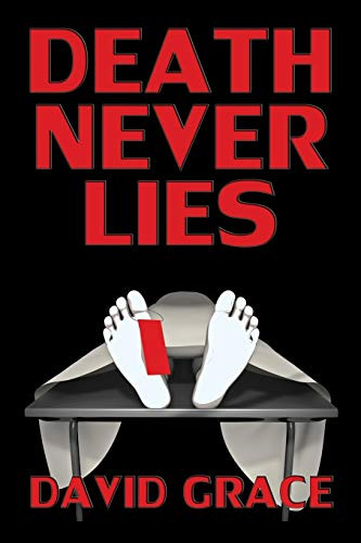 Death Never Lies, by David Grace (Paperback)