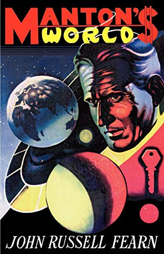 Manton's World, by John Russell Fearn (Paperback)