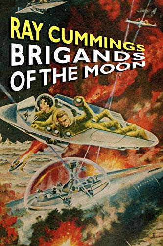 Brigands of the Moon, by Ray, Cummings (Paperback)