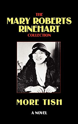 More Tish, by Mary, Roberts Rinehart (Hardcover)