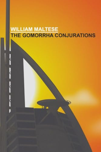 The Gomorrha Conjurations, by William Maltese (Paperback)