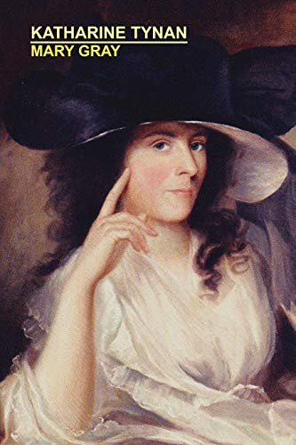 Mary Gray, by Katharine, Tynan (Paperback)