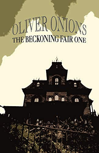 The Beckoning Fair One, by Oliver, Onions (Paperback)