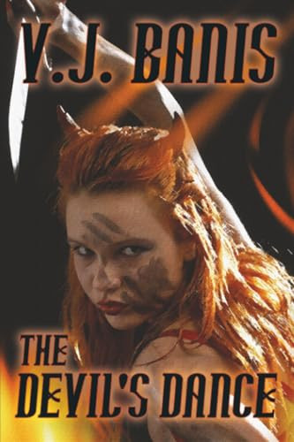 The Devil's Dance, by V. J. Banis (Paperback)