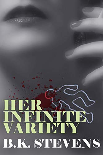 Her Infinite Variety, by B.K. Stevens (Paperback)