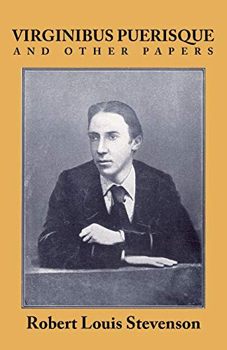 Virginibus Puerisque and Other Papers, by Robert Louis Stevenson (Paperback)