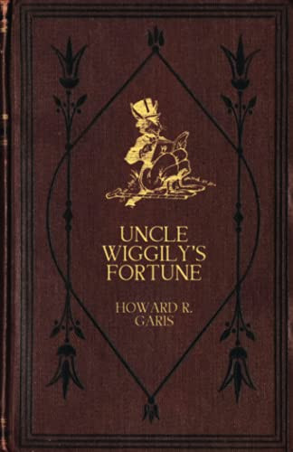 Uncle Wiggily's Fortune, by Howard R. Garis (Paperback)