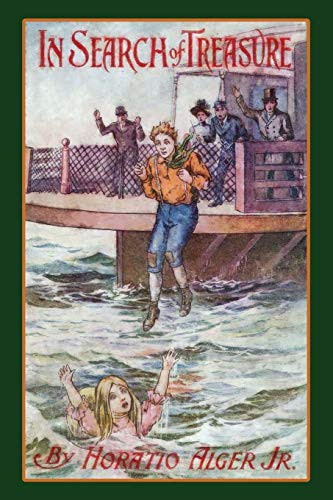 In Search of Treasure, by Horatio Alger Jr. (Paperback)