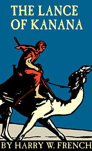 The Lance of Kanana, by Harry W. French (Hardcover)