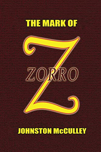 The Mark of Zorro, by Johnston McCulley (Paperback)
