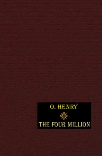 The Four Million, by O. Henry (Hardcover)