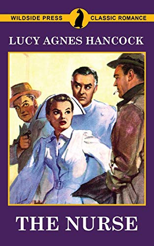 The Nurse, by Lucy Agnes Hancock (Paperback)