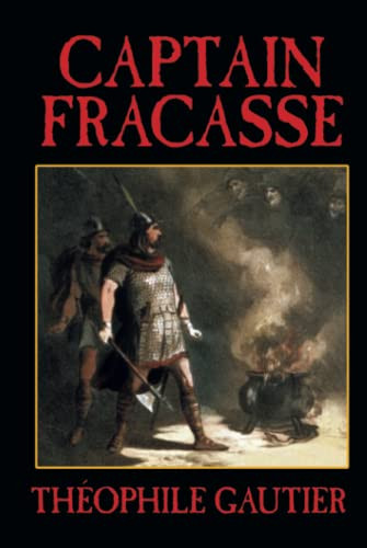 Captain Fracasse, by Theophile Gautier (Hardcover)