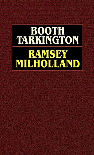 Ramsey Milholland, by Booth Tarkington (Hardcover)