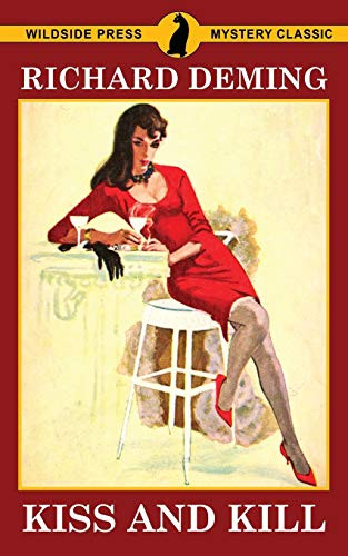 Kiss and Kill, by Richard Deming (Paperback)