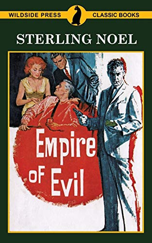Empire of Evil, by Sterling Noel (Paperback)