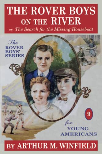 The Rover Boys on the River: or, The Search for the Missing Houseboat, by Arthur M. Winfield (Paperback)