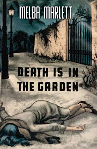 Death is in the Garden, by Melba Marlett (Paperback)