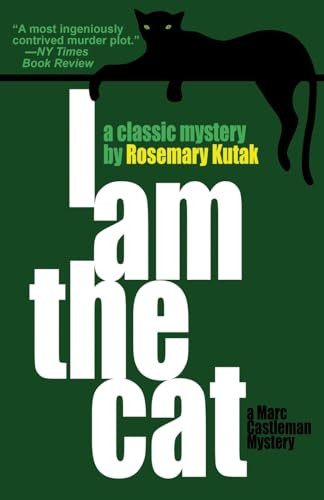 I Am the Cat, by Rosemary Kutak (Paperback)