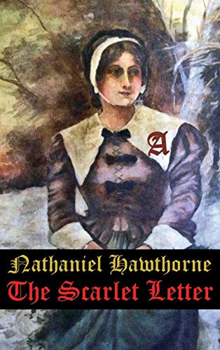 The Scarlet Letter, by Nathaniel Hawthorne (Hardcover)