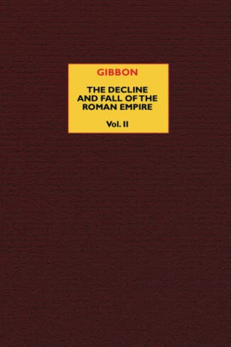 The Decline and Fall of the Roman Empire (vol. 2), by Edward Gibbon (Paperback)