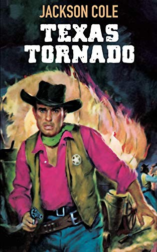 Texas Tornado, by Jackson Cole (Paperback)