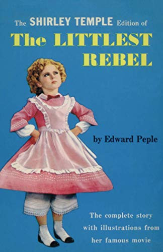The Littlest Rebel, by Edward Peple (Paperback)