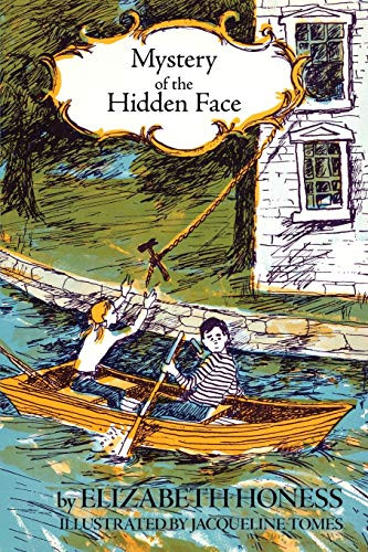 Mystery of the Hidden Face, by Elizabeth Honness (Paperback)